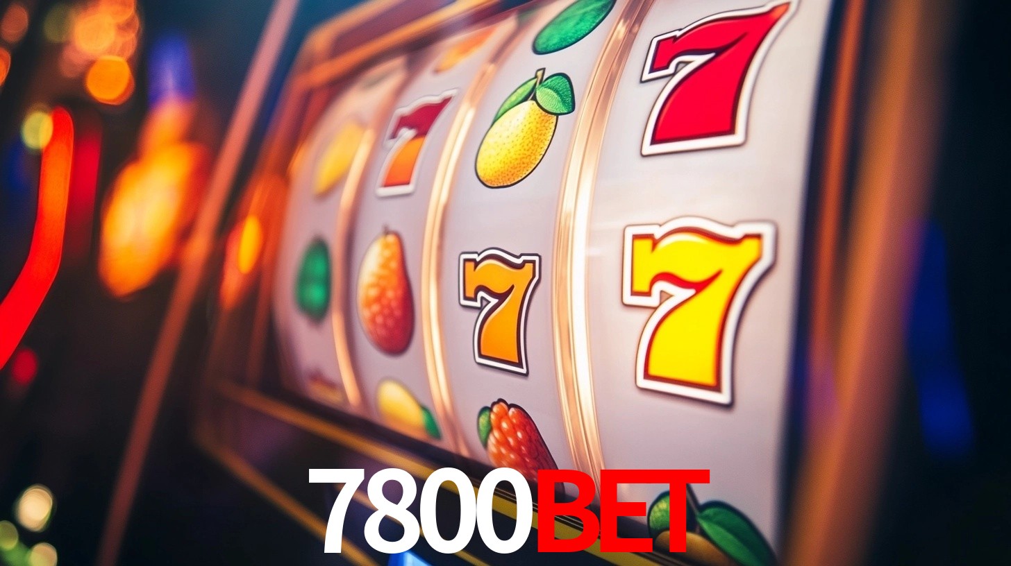 7800Bet: Seu Cassino Premiado com Pagamentos Rápidos